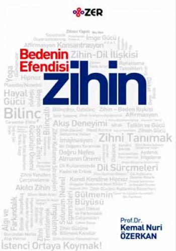 BEDENİN EFENDİSİ ZİHİN