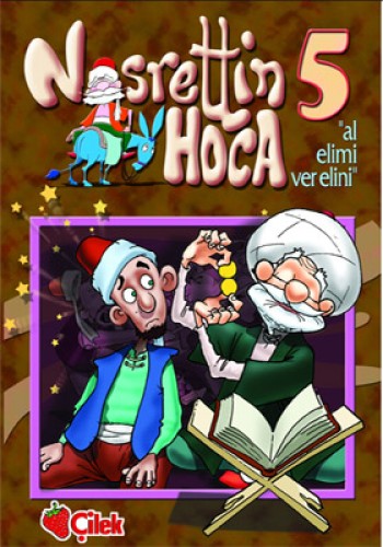 NASRETTİN HOCA 5 AL ELİMİ VERİ ELİNİ