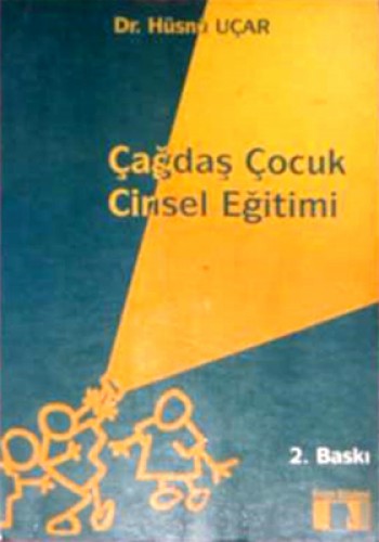 ÇAĞDAŞ ÇOCUK CİNSEL EĞİTİMİ