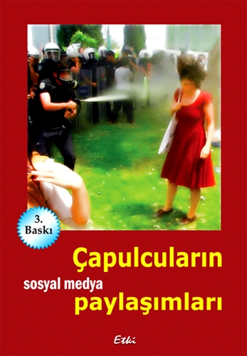 ÇAPULCULARIN SOSYAL MEDYA PAYLAŞIMLARI