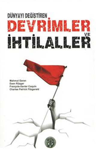 DEVRİMLER VE İHTİLALLER