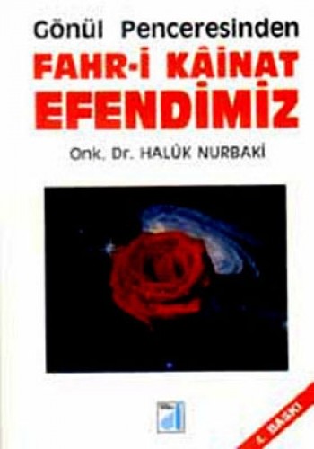 FAHRİ KAİNAT EFENDİMİZ