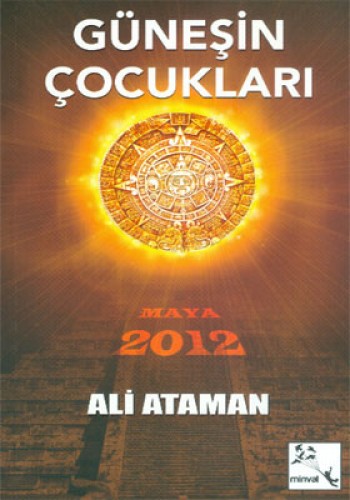 GÜNEŞİN ÇOCUKLAR MAYA 2012