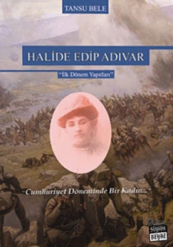 HALİDE EDİP ADIVAR