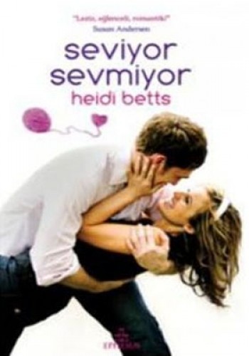 SEVİYOR SEVMİYOR