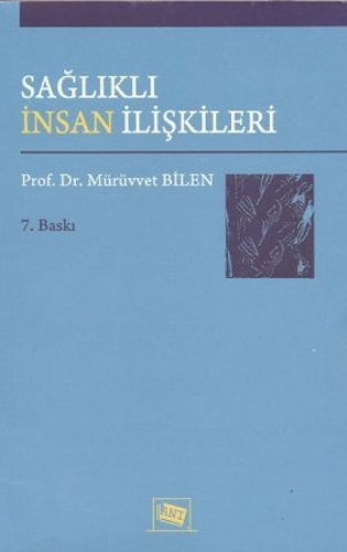 SAĞLIKLI İNSAN İLİŞKİLERİ