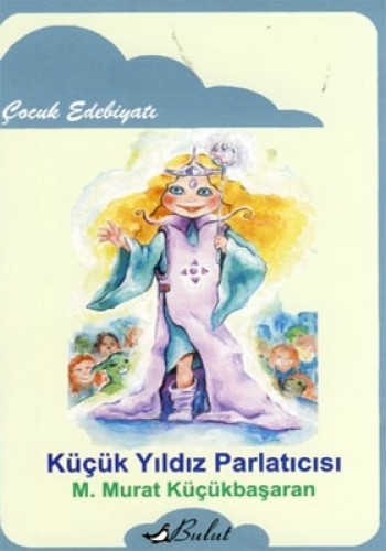 KÜÇÜK YILDIZ PARLATICISI