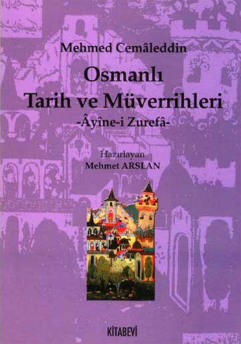 Osmanlı Tarih ve Müverrihleri