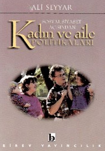 KADIN VE AİLE POLİTİKALARI