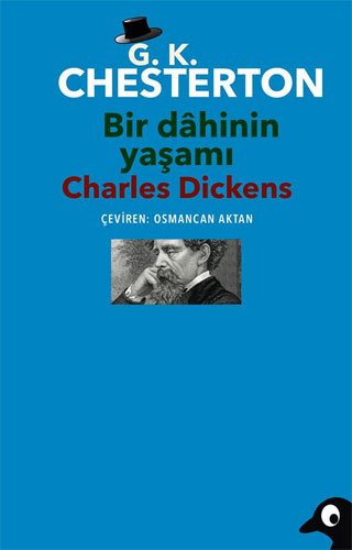 Bir Dahinin Yaşamı: Charles Dickens