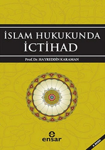 İSLAM HUKUKUNDA İCTİHAD