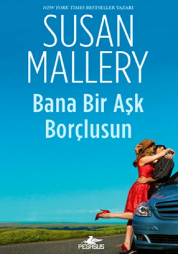 BANA BİR AŞK BORÇLUSUN