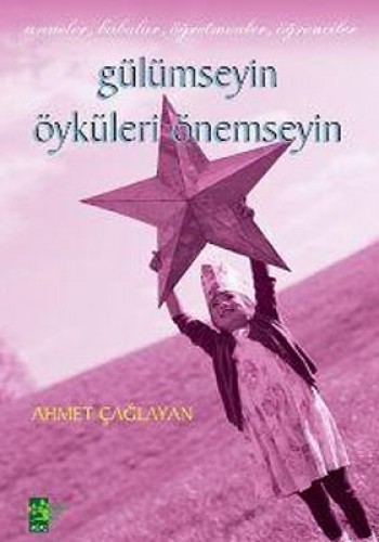 GÜLÜMSEYİN ÖYKÜLERİ ÖNEMSEYİN