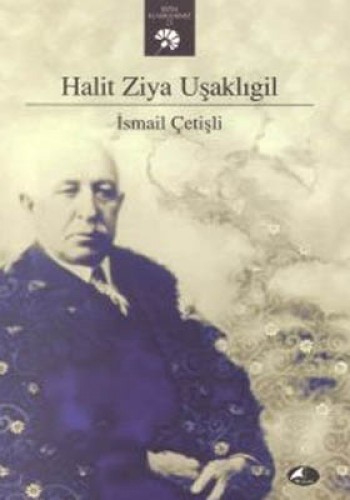 HALİT ZİYA UŞAKLIGİL