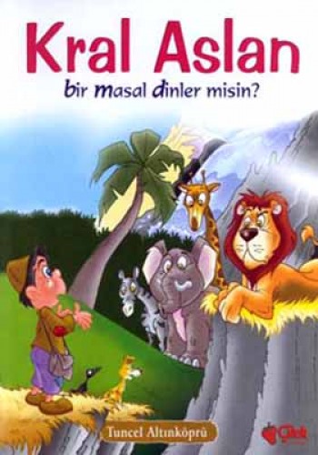 KRAL ASLAN BİR MASAL DİNLERMİSİN CİLTLİ