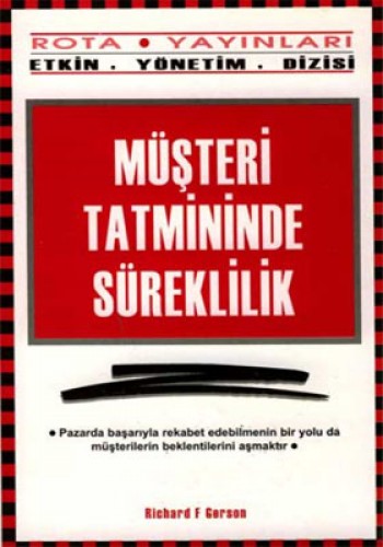 MÜŞTERİ TATMİNİNDE SÜREKLİLİK