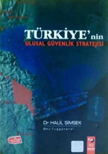 TÜRKİYENİN ULUSAL GÜVENLİK STRATEJİSİ