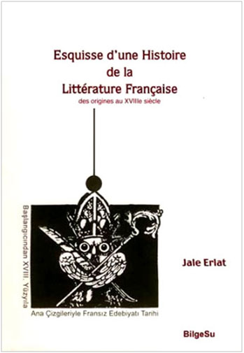 Esquisse D’une Histoire De La Litterature Française