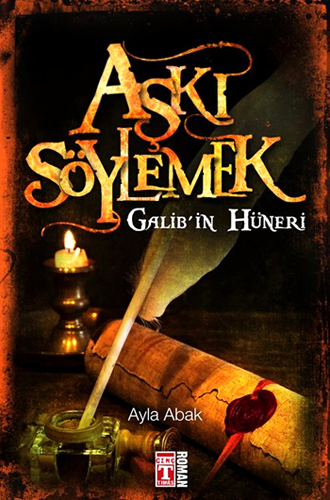 AŞKI SÖYLEMEK GALİBİN HÜNERİ