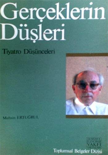 GERÇEKLERİN DÜŞLERİ