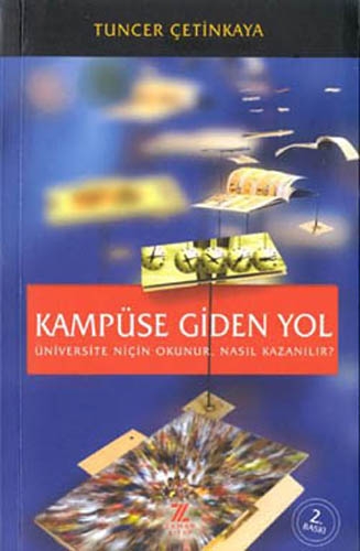 KAMPÜSE GİDEN YOL