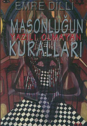 MASONLUĞUN YAZILI OLMAYAN KURALLARI