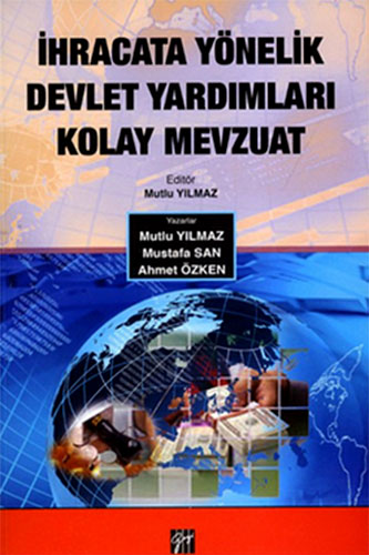 İHRACATA YÖNELİK DEVLET YARDIM.KOLAY MEV.