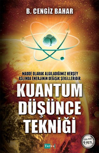 KUANTUM DÜŞÜNCE TEKNİĞİ