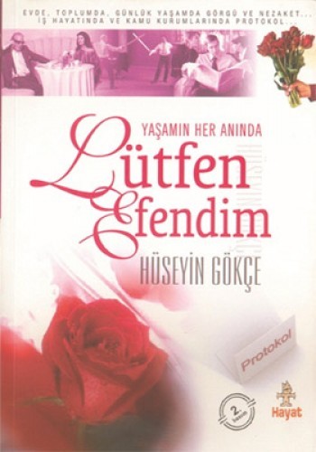 Yaşamın Her Anında Lütfen Efendim