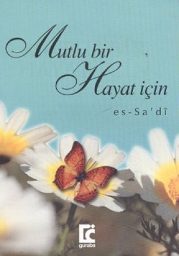 MUTLU BİR HAYAT İÇİN