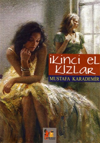 İKİNCİ EL KIZLAR