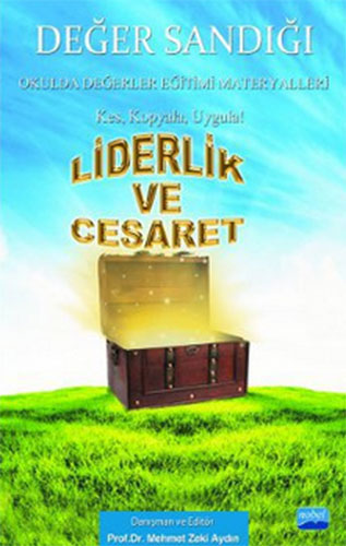 DEĞER SANDIĞI-LİDERLİK VE CESARET