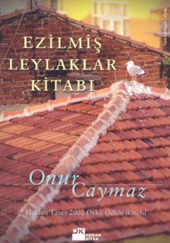 EZİLMİŞ LEYLAKLAR KİTABI