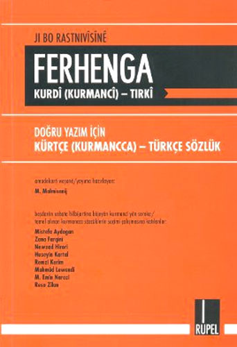 Ferhenga Kurdi (Kurmanci)-Tirki / Doğru Yazım İçin Kürtçe (Kurmanca) - Türkçe Sözlük