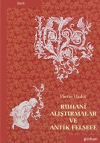 RUHANİ ALIŞTIRMALAR VE ANTİK FELSEFE