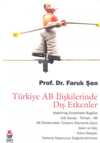 TÜRKİYE AB İLİŞKİLERİNDE DIŞ ETKENLER