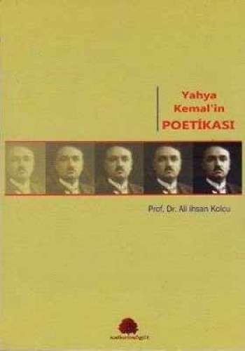 YAHYA KEMALİN POETİKASI