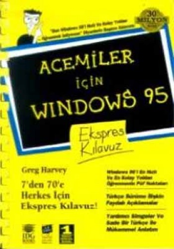 ACEMİLER İÇİN WINDOWS 95 EXPRES KLAVUZ IDG