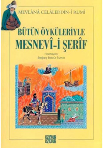 Bütün Yönleriyle Mesnevi-i Şerif