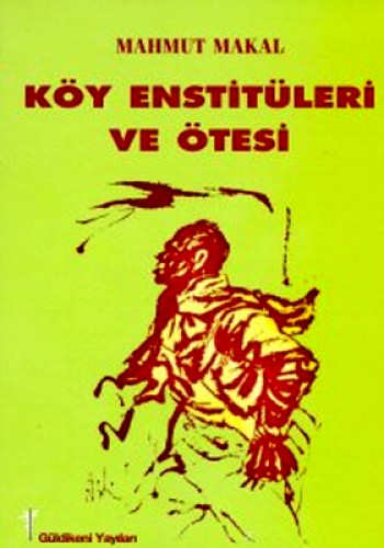 KÖY ENST.VE ÖTESİ