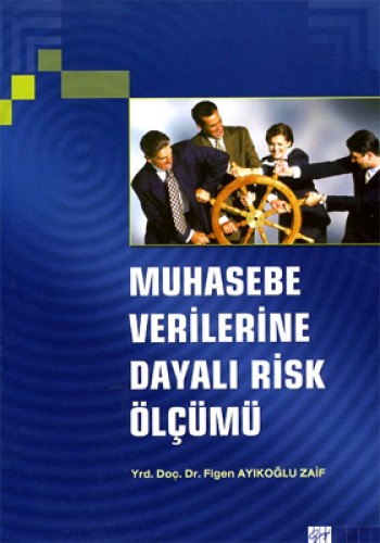 MUHASEBE VERİLERİNE DAYALI RİSK ÖL.