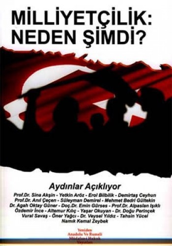 MİLLİYETÇİLİK NEDEN ŞİMDİ