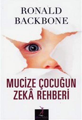 MUCİZE ÇOCUĞUN ZEKA REHBERİ