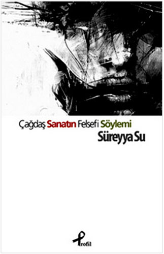 ÇAĞDAŞ SANATIN FELSEFİ SÖYLEMİ