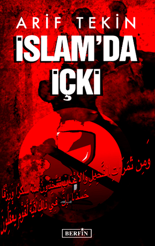 İSLAMDA İÇKİ