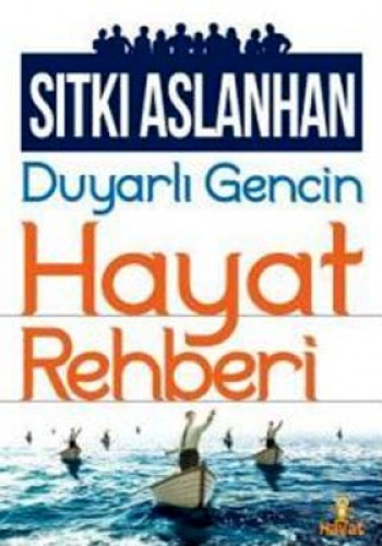 DUYARLI GENCİN HAYAT REHBERİ