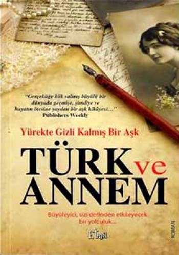 TÜRK VE ANNEM