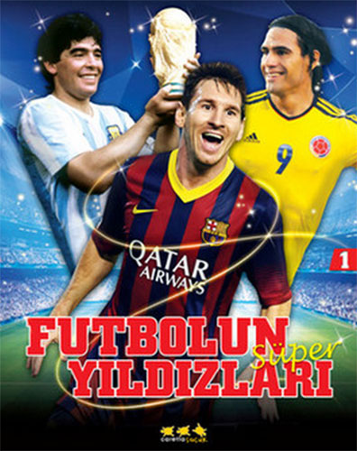 FUTBOLUN SÜPER YILDIZLARI 1