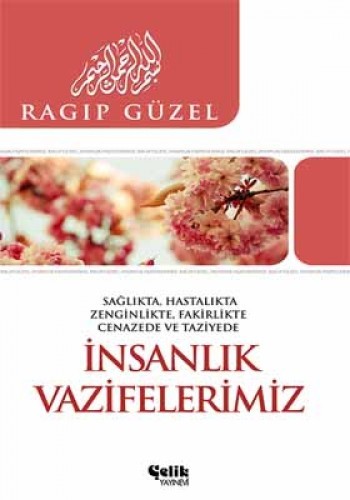 İnsanlık Vazifelerimiz