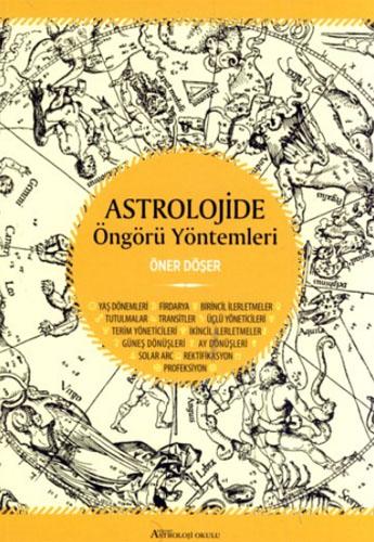 ASTROLOJİDE ÖNGÖRÜ YÖNTEMLERİ